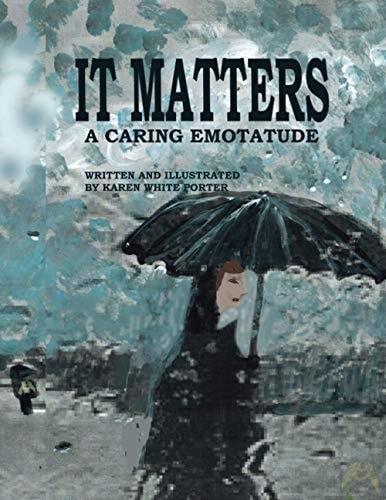 It Matters A Caring Emotatude