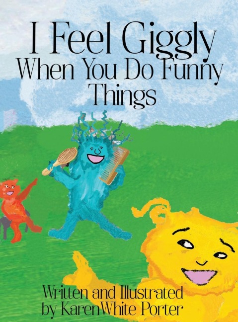 I Feel Giggly When You Do Funny Things