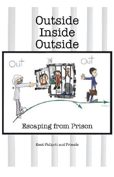 Outside-Inside-Outside: Escaping from Prison