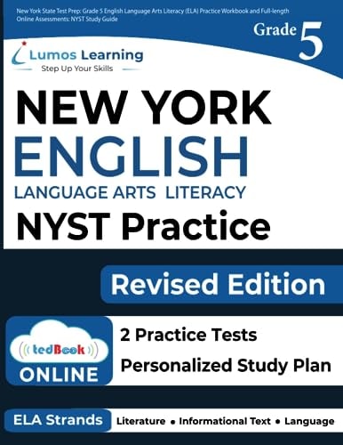 New York State Test Prep: Grade 5 English Language Arts Literacy (ELA) Practice Workbook and Full-length Online Assessments NYST Study Guide
