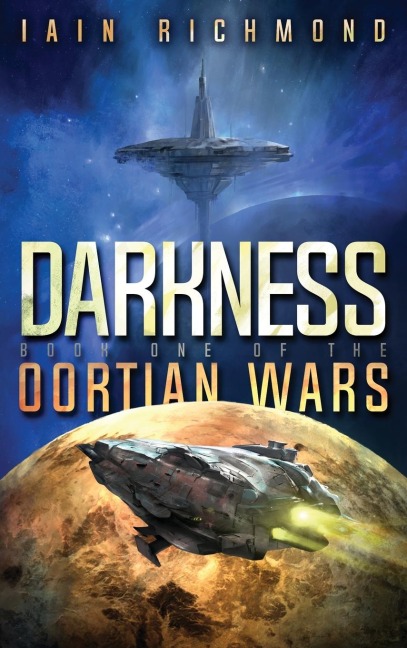 DARKNESS: Book One of the Oortian Wars