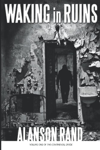 Waking in Ruins