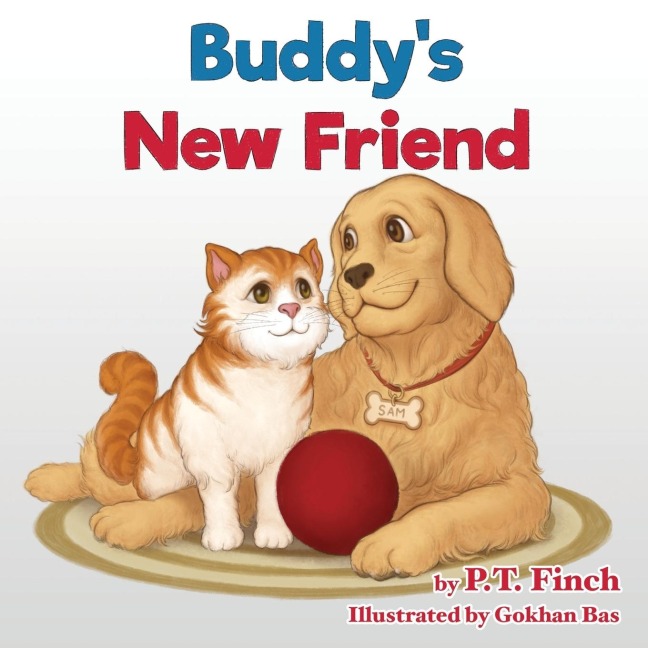 Buddys New Friend: A Childrens Picture Book Teaching Compassion for Animals