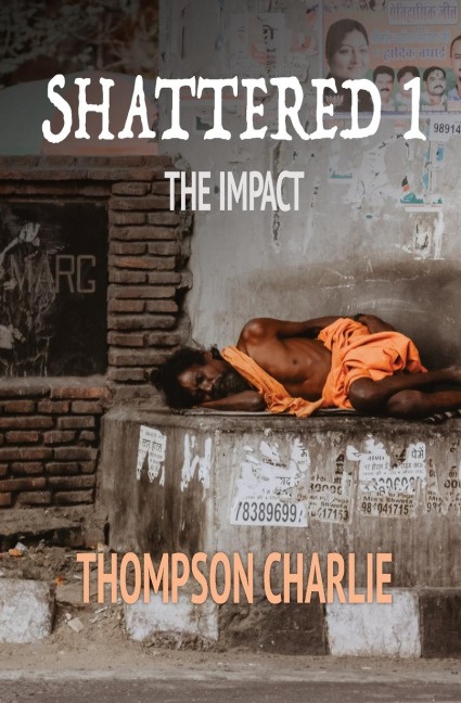 Shattered 1: The Impact