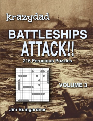 Krazydad Battleships Attack!! Volume 3 216 Ferocious Puzzles