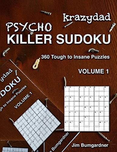 Krazydad Psycho Killer Sudoku Volume 1 360 Tough to Insane Puzzles
