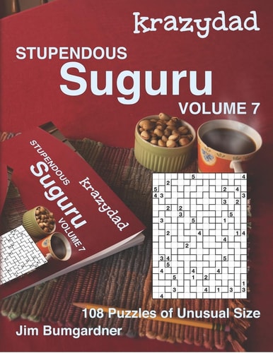 Krazydad Stupendous Suguru Volume 7 108 Puzzles of Unusual Size