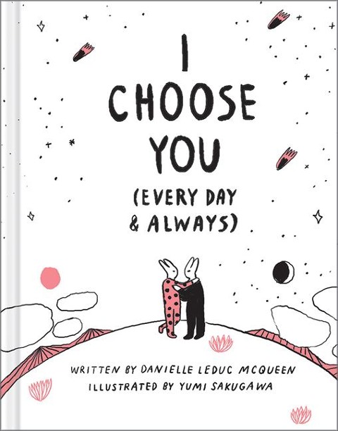 I Choose You: (Every Day & Always)