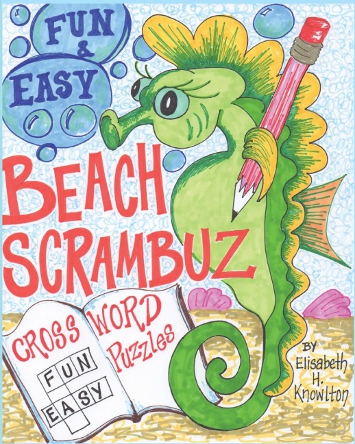 Beach Scrambuz - Fun & Easy Crossword Puzzles: No. 1