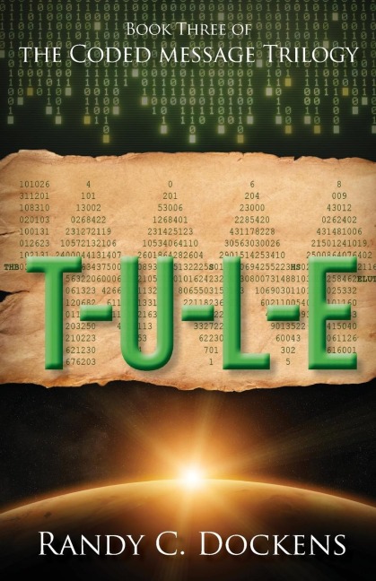 T-U-L-E: The Coded Message Trilogy, Book 3