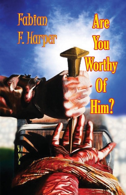 Are You Worthy of Him: His Life Qualifies Your Worth