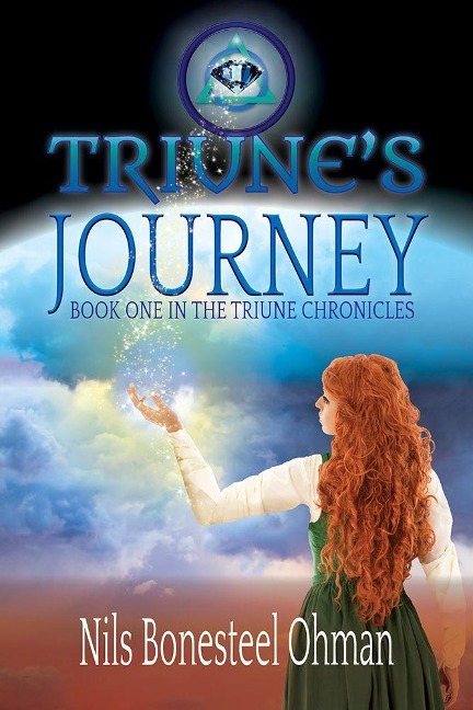 Triunes Journey: Book One in the Triune Chronicles