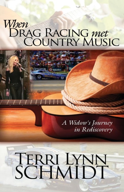 When Drag Racing Met Country Music: A Widow's Journey in Rediscovery