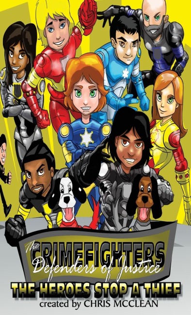 The CrimeFighters: The Heroes Stop a Thief