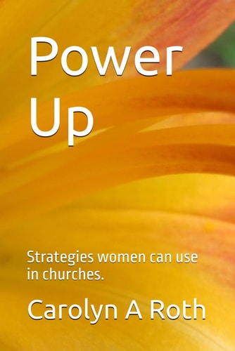Power Up Strategies Women Can Use in Churches.