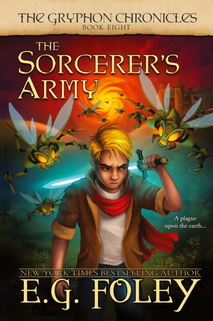 The Sorcerers Army (The Gryphon Chronicles, Book 8)