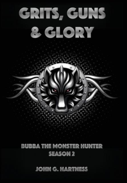 Grits, Guns, & Glory: Bubba the Monster Hunter Season 2