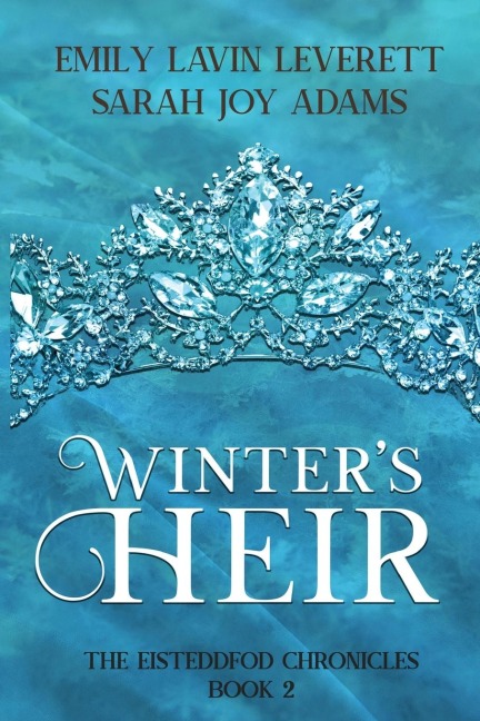 Winters Heir: Book 2 of The Eisteddfod Chronicles