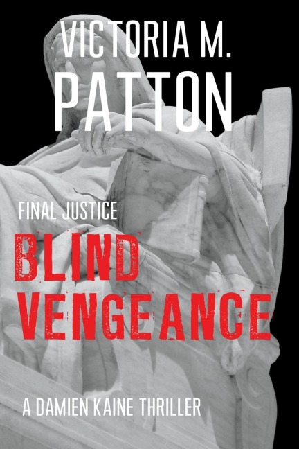 Blind Vengeance: Final Justice
