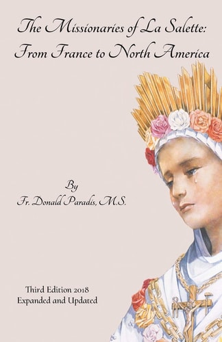 The Missionaries of La Salette From France to North America