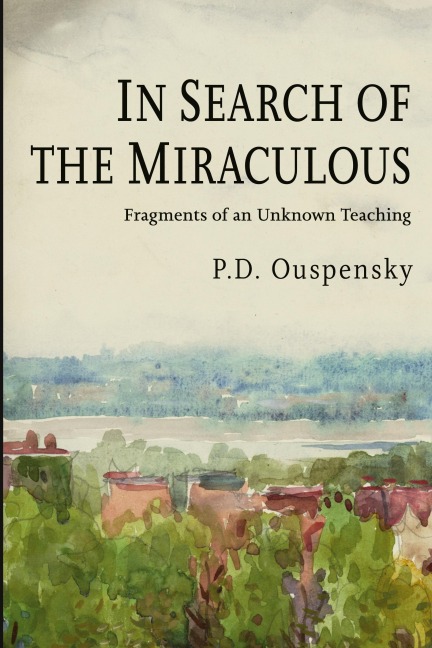 In Search of the Miraculous
