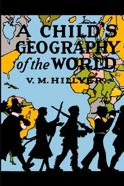A Childs Geography of the World