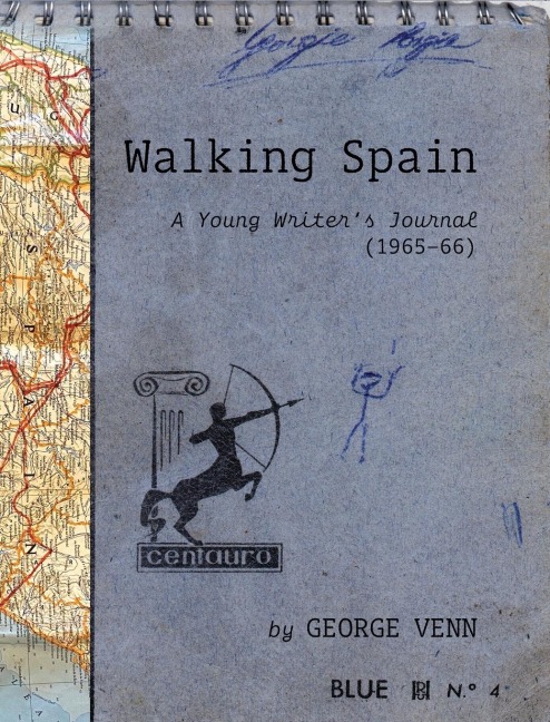 Walking Spain: A Young Writers Journal (1965-66)