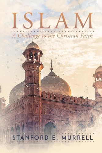 Islam A Challenge to the Christian Church