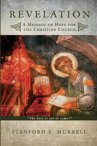 Revelation A Message of Hope for the Christian Church