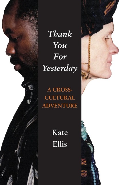 Thank You For Yesterday: A Cross-Cultural Adventure