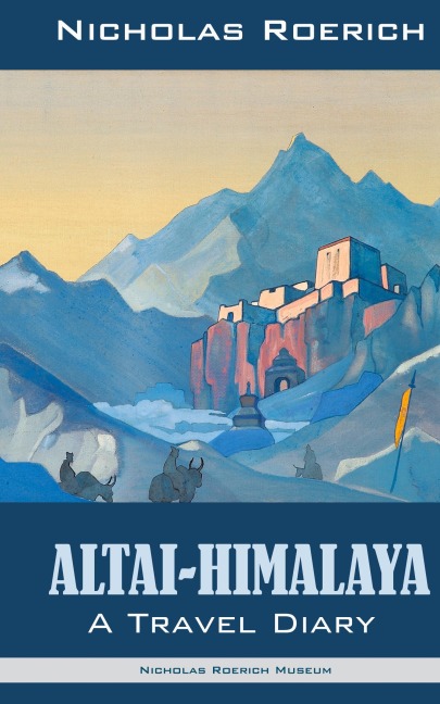 Altai-Himalaya: A Travel Diary