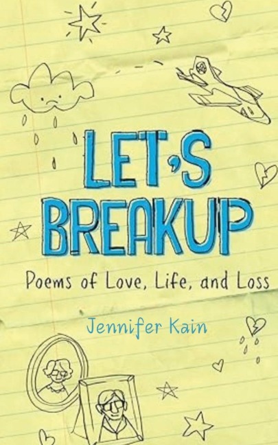 Lets Breakup: Poetry of Love, Loss and Life