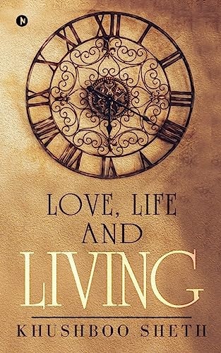 Love, Life and Living