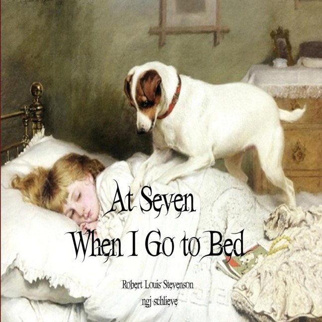 At Seven When I Go to Bed: Bed in Summertime
