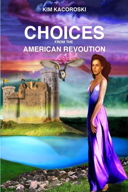 Choices from the American Revoution: Book Four of the Flight Series