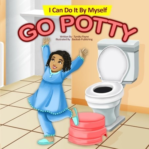 I Can Do It By Myself Go Potty