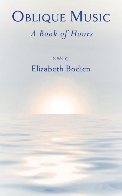 Oblique Music: A Book of Hours