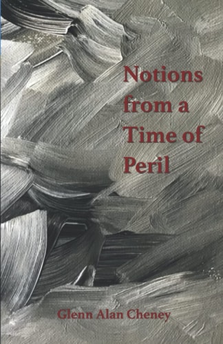 Notions from a Time of Peril