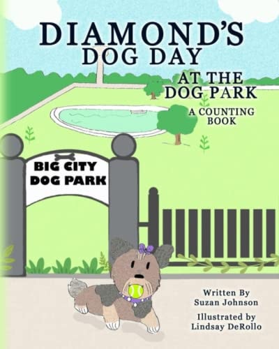 Diamond's Dog Day at the Dog Park A Counting Book