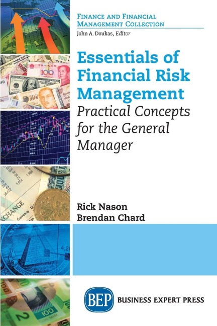 Essentials of Financial Risk Management: Practical Concepts for the General Manager