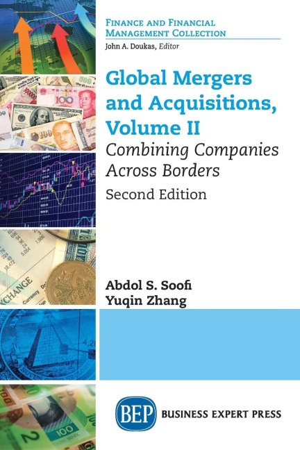 Global Mergers and Acquisitions, Volume II: Combining Companies Across Borders, Second Edition