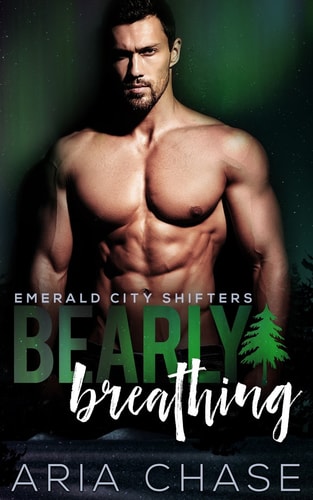 Bearly Breathing Cascadia Shifters (Book One)