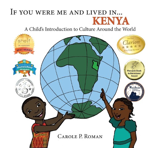 If You Were Me and Lived in... Kenya: A Childs Introduction to Culture Around the World