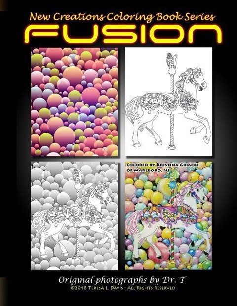 New Creations Coloring Book Series: Fusion