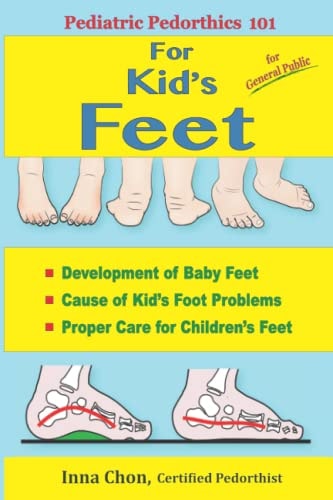 Pediatric Pedorthics 101 For Kid's Feet, Development of Baby Feet