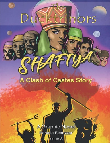 The Ducktrinors Shafiya - a Clash of Castes Story