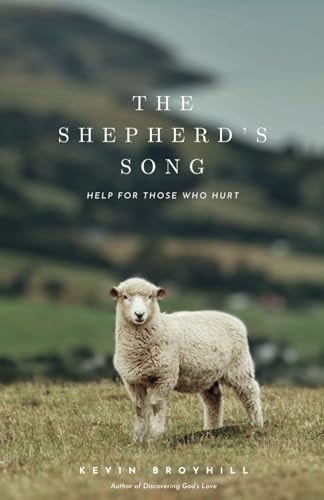 The Shepherd's Song Help For Those Who Hurt