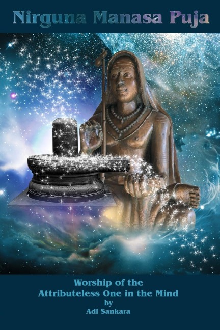 Nirguna Manasa Puja: Worship of the Attributeless One in the Mind