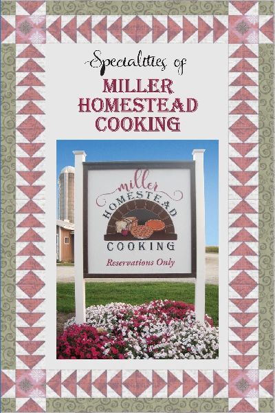 Specialties of Miller Homestead Cooking