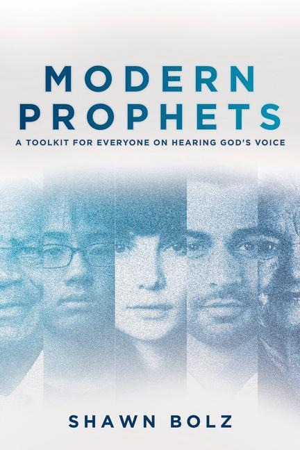 Modern Prophets: A Toolkit for Everyone on Hearing Gods Voice